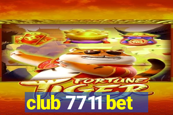 club 7711 bet